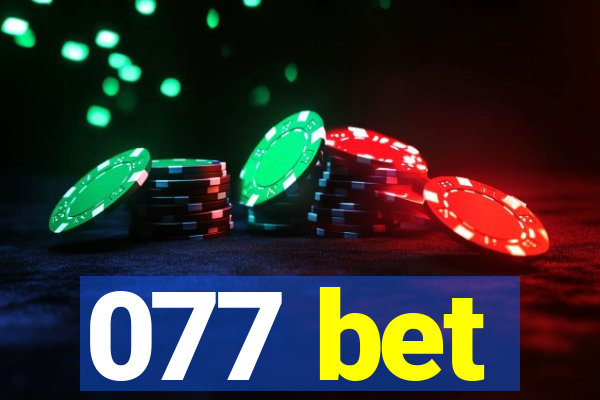 077 bet